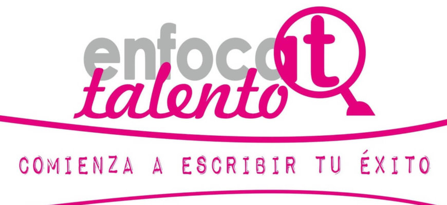 Emprender es posible. Enfoca talento Emprender es posible. Enfoca talento
