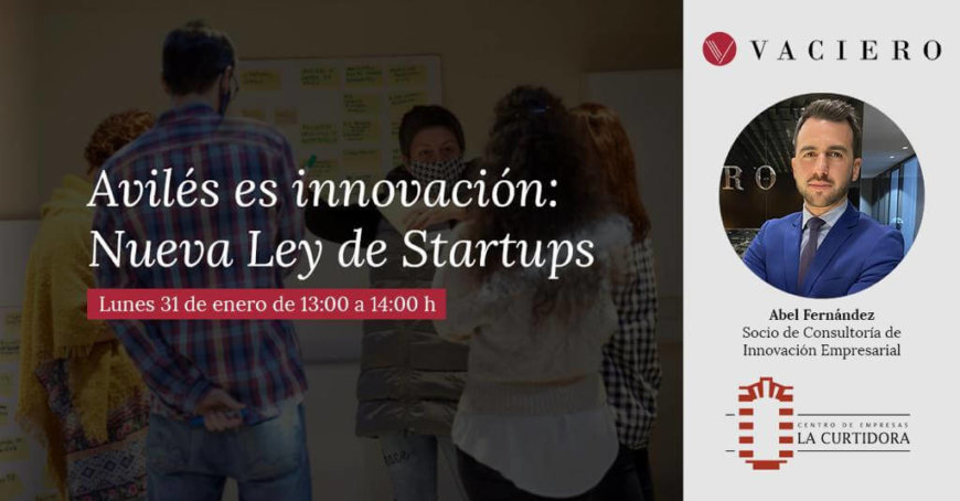 Avilés es innovación: Nueva  Ley de Startups