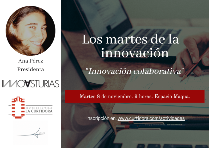 Los Martes de la Innovación. Ana Pérez Otero. Innovasturias