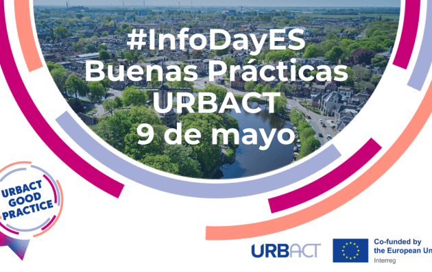 Infoday URBACT. Convocatoria de Buenas Prácticas Infoday URBACT. Convocatoria de Buenas Prácticas