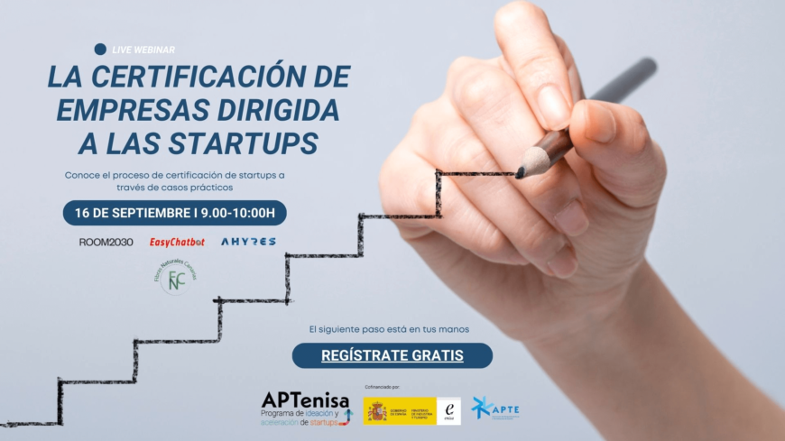 Webinar sobre la certificación Enisa de Startups Webinar sobre la certificación Enisa de Startups