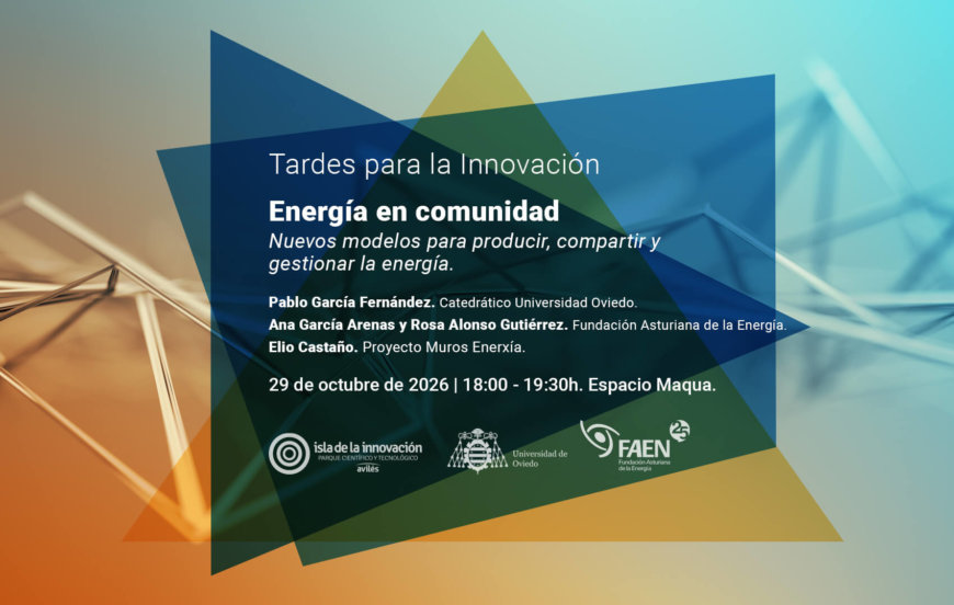 Tardes para la Innovación: Energía en comunidad Tardes para la Innovación: Energía en comunidad
